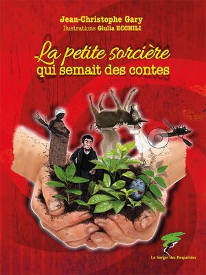 cover image of La petite sorcière qui semait des contes